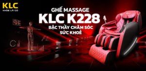 Ghế massage KLC K228 - bậc thầy chăm sóc sức khỏe