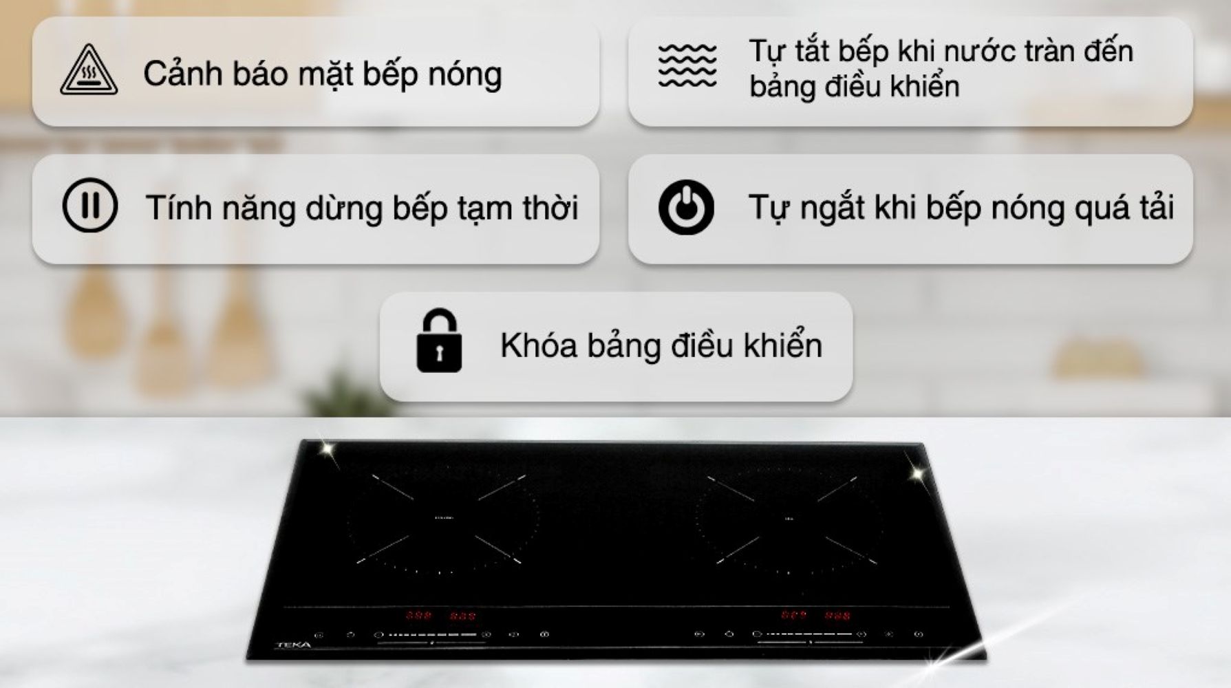 Bếp được trang bị khóa bảng điều khiển nhằm tránh thao tác ngoài ý muốn