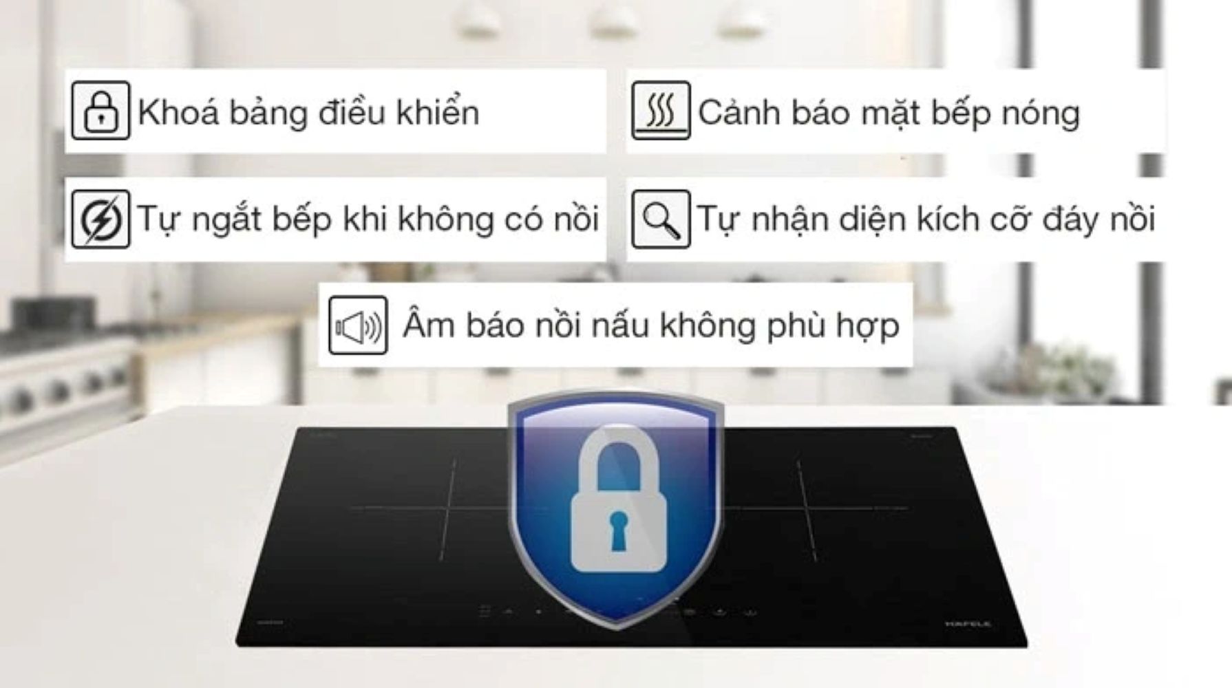 Bếp tích hợp nhiều tính năng an toàn