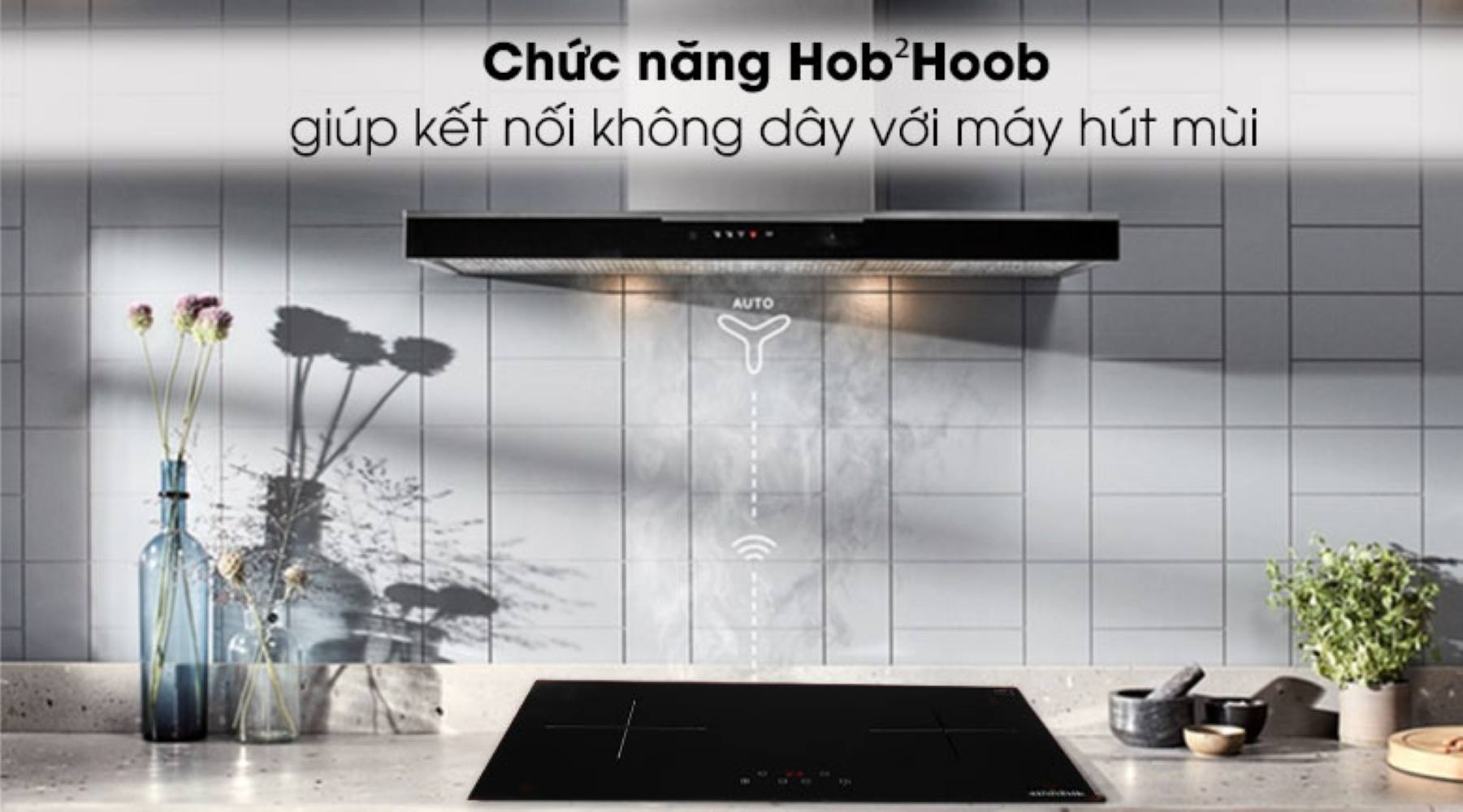 Công nghệ Hob2Hood kết nối máy hút mùi