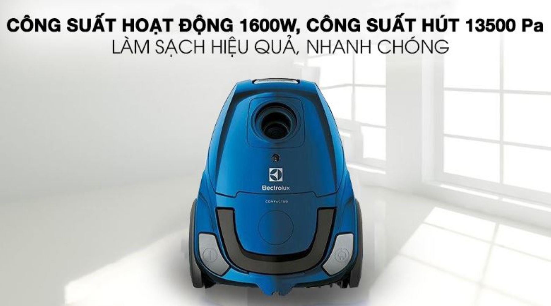 Công suất hoạt động lớn 1600W cùng công suất hút bụi lên đến 13500 Pa