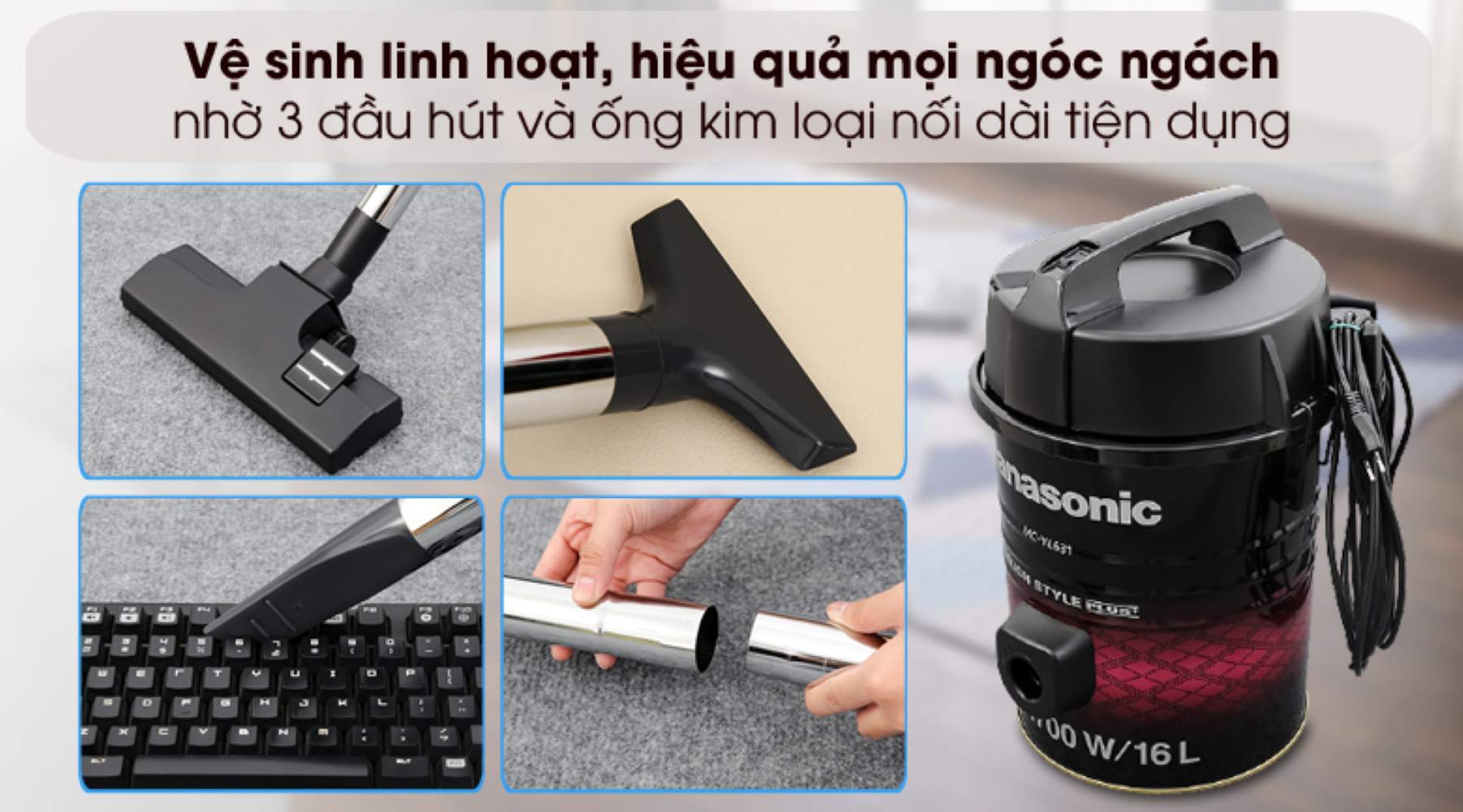 Đi kèm đầu hút sàn, đầu hút nệmsofa và đầu hút khe