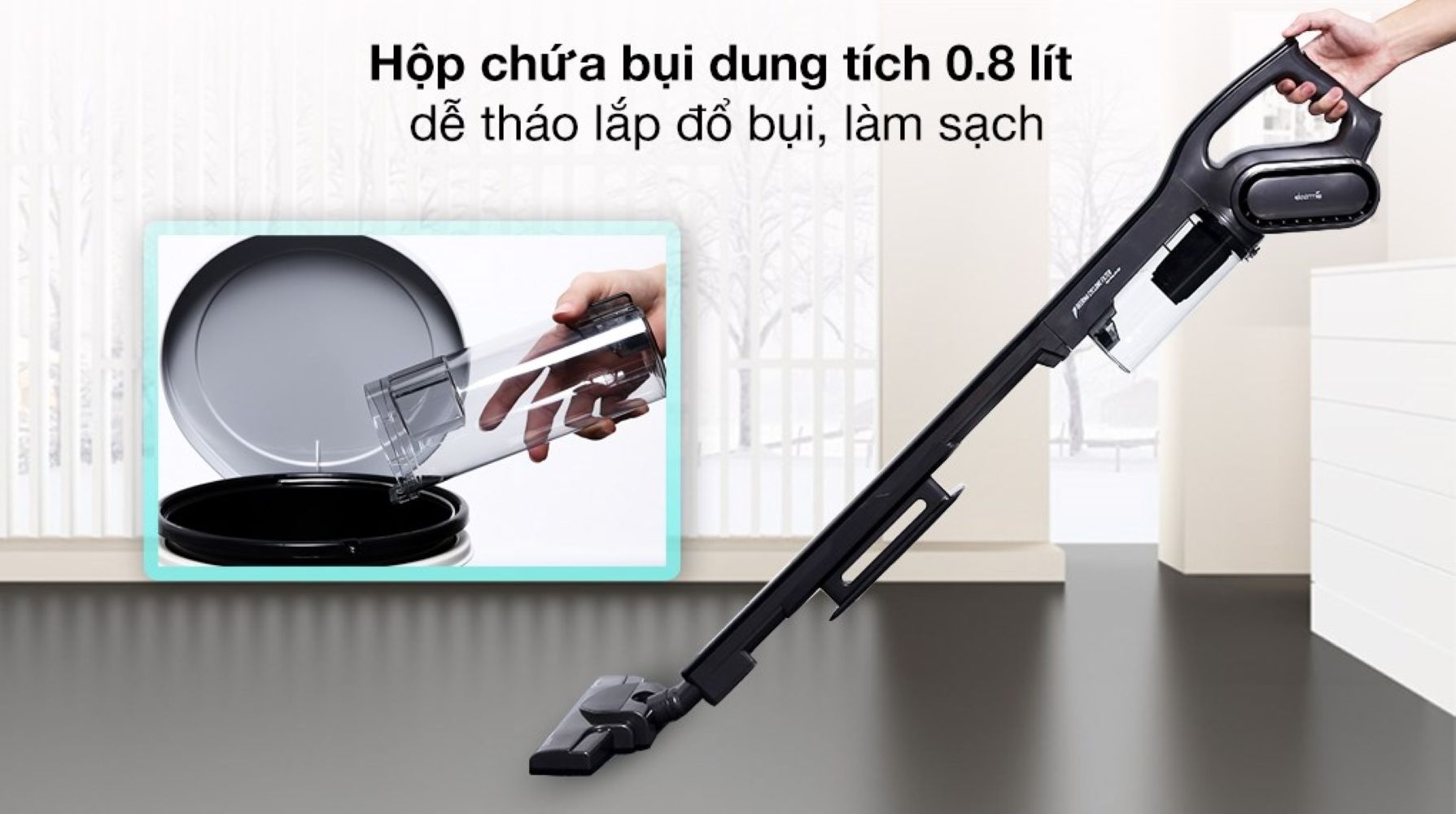 Máy được trang bị bình chứa bụi với dung tích 0.8L
