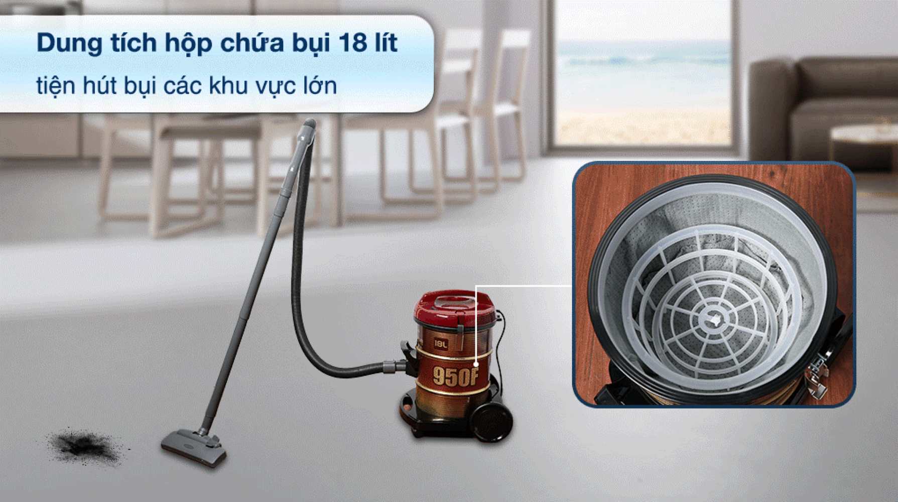 Máy được trang bị hộp chứa bụi dung tích 18 lít, mang đến không gian lưu trữ bụi lớn
