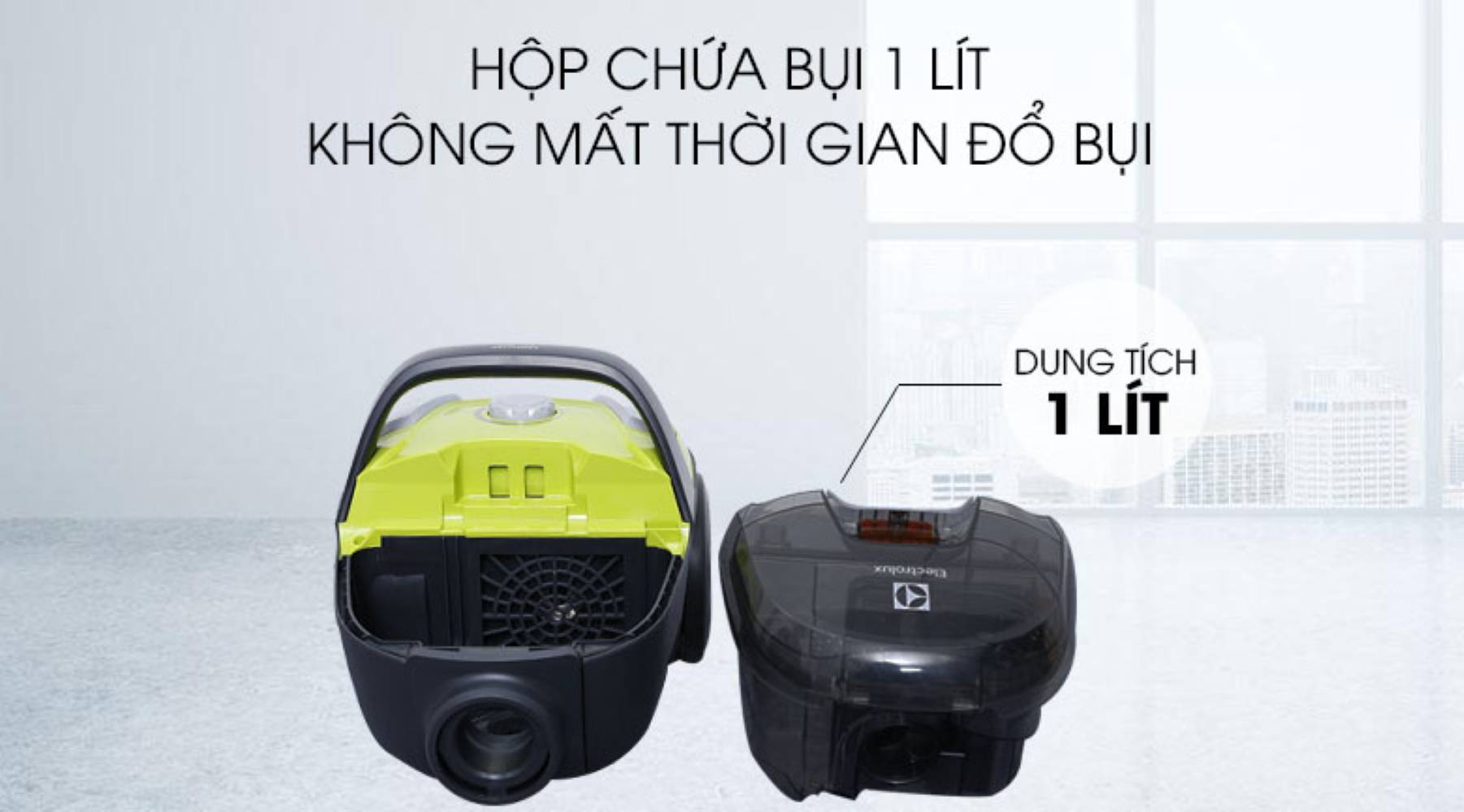 Máy sử dụng hộp chứa bụi với dung tích 1 lít thay vì túi giấy dùng một lần
