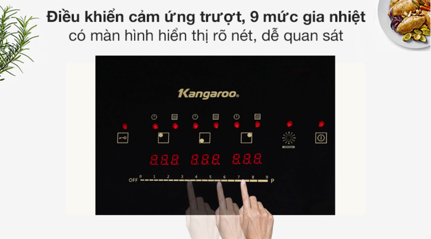 Sản phẩm sử dụng bảng điều khiển cảm ứng trượt kết hợp 9 mức gia nhiệt