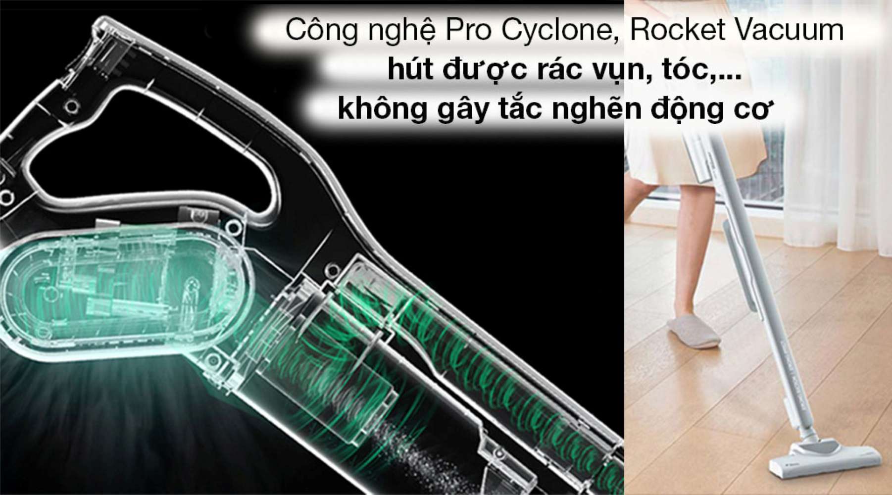 Sử dụng công nghệ lốc xoáy Pro Cyclone, Rocket Vacuum hiện đại